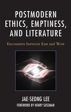 Postmodern Ethics, Emptiness, and Literature - Lee, Jae-Seong