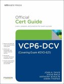 Vcp6-DCV Official Cert Guide (Exam #2v0-621)