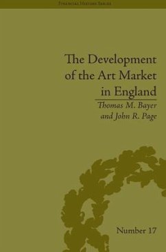 The Development of the Art Market in England - Bayer, Thomas M