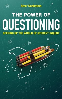 The Power of Questioning - Sackstein, Starr