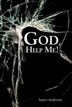 God, Help Me! - Anderson, Janice