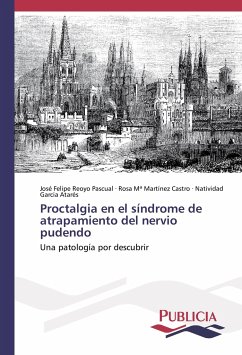 Proctalgia en el síndrome de atrapamiento del nervio pudendo - Reoyo Pascual, José Felipe;Martínez Castro, Rosa Mª;Garcia Atarés, Natividad