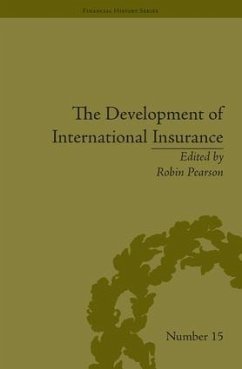 The Development of International Insurance - Pearson, Robin