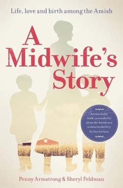 A Midwife's Story - Armstrong, Penny; Feldman, Sheryl