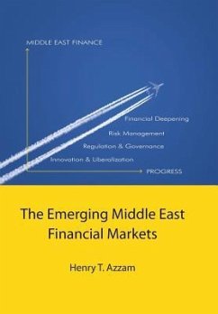 The Emerging Middle East Financial Markets - Azzam, Henry T.