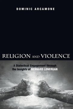 Religion and Violence - Arcamone, Dominic