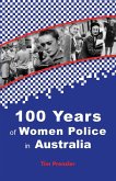 One Hundred Years of Women Police in Australia