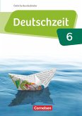 Deutschzeit 6. Schuljahr - Östliche Bundesländer und Berlin - Schülerbuch