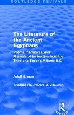 The Literature of the Ancient Egyptians - Erman, Adolf