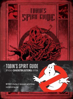 Tobin's Spirit Guide - Burnham, Erik; Stantz, Ray; Spengler, Egon