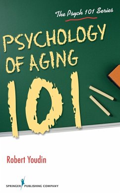Psychology of Aging 101 - Youdin, Robert
