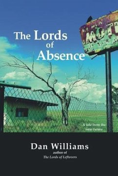 The Lords of Absence - Williams, Dan