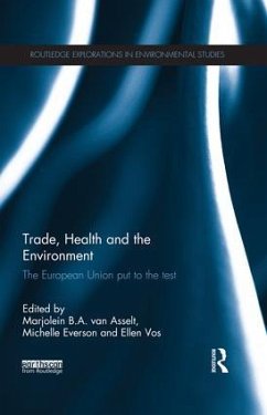Trade, Health and the Environment - Asselt, Marjolein Van; Everson, Michelle; Vos, Ellen
