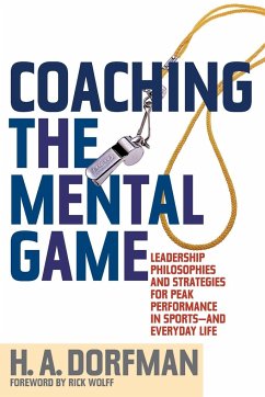 Coaching the Mental Game - Dorfman, H. A.