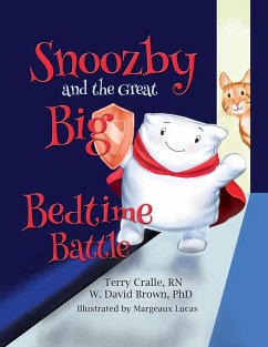 Snoozby and the Great Big Bedtime Battle - Cralle, Terry; Brown, W David