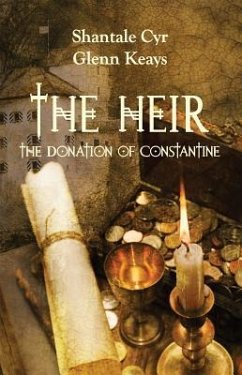 The Heir: The Donation of Constantine - Cyr, Shantale; Keays, Glenn