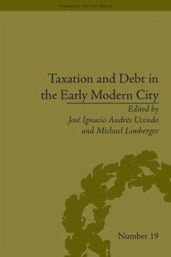 Taxation and Debt in the Early Modern City - Limberger, Michael