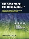 The Sosa Model for Radiosurgery