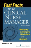 Fast Facts for the Clinical Nurse Manager, Second Edition