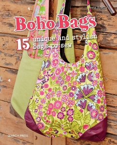 Boho Bags: 15 Unique and Stylish Bags to Sew - Schmitz, Beate