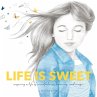 Life is Sweet - Bild 1
