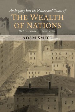 The Wealth of Nations (Representative Selections) - Smith, Adam