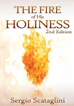 The Fire of His Holiness - Scataglini, Sergio