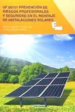 Prevención de riesgos profesionales y seguridad en el montaje de instalaciones solares - Contelles Díaz, Enrique Alejandro; Blázquez Gallardo, Vicenta