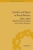 Gender and Space in Rural Britain, 1840-1920