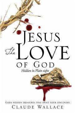 Jesus The Love of God - Wallace, Claude