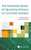 The Standard Model of Quantum Physics in Clifford Algebra