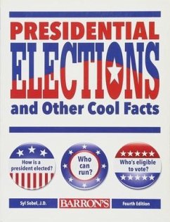 Presidential Elections and Other Cool Facts - Sobel, Syl