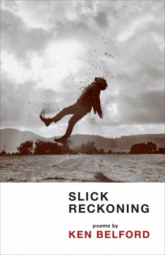 Slick Reckoning - Belford, Ken