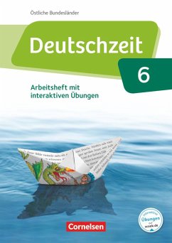 Deutschzeit 6. Schuljahr - Östliche Bundesländer und Berlin - Arbeitsheft mit Lösungen und interaktiven Übungen auf scook.de - Rusnok, Toka-Lena;Gross, Renate;Engels, Benedikt;Fandel, Anja