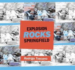 Explosion Rocks Springfield - Toscano, Rodrigo
