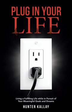 Plug in Your Life - Kallay, Hunter