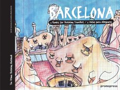 Barcelona: Five Routes for Sketching Travelers - Carreras, Jordi; Bartolomé, Jordina