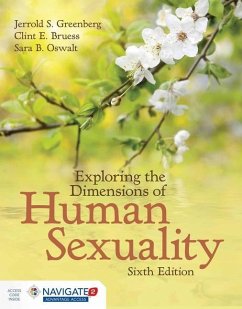 Exploring the Dimensions of Human Sexuality - Greenberg, Jerrold S; Bruess, Clint E; Oswalt, Sara B