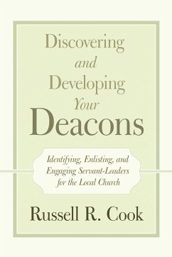 Discovering and Developing Your Deacons