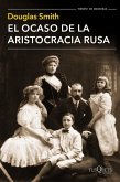 El ocaso de la aristocracia rusa El ocaso de la aristocracia rusa