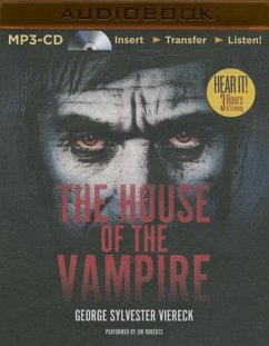 The House of the Vampire - Viereck, George Sylvester