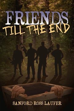 Friend's Till the End - Laufer, Sanford