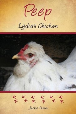 Peep Lydia's Chicken - Thelen, Jackie