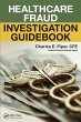 Healthcare Fraud Investigation Guidebook - Bild 1