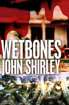 Wetbones - Shirley, John