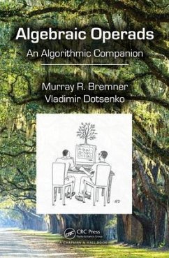 Algebraic Operads - Bremner, Murray R; Dotsenko, Vladimir