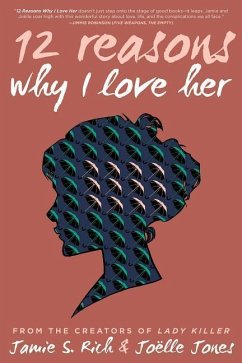 12 Reasons Why I Love Her: Tenth Anniversary Edition - Rich, Jamie S.