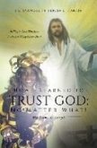 How I Learned To Trust God No Matter What