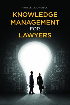 Knowledge Management for Lawyers - Didomenico, Patrick