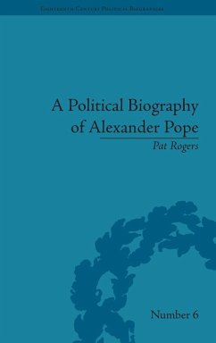 A Political Biography of Alexander Pope - Rogers, Pat